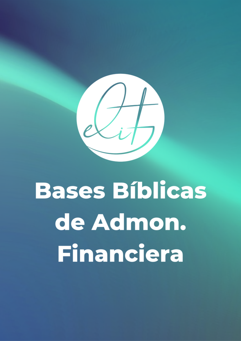Bases Bíblicas de Administración Financiera